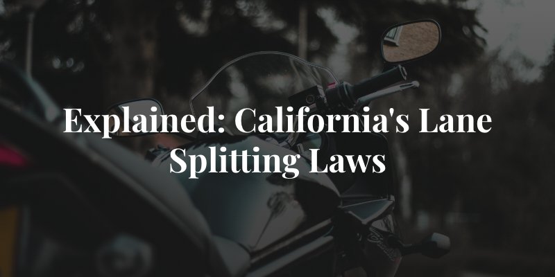 CA's motorcycle lane splitting laws 