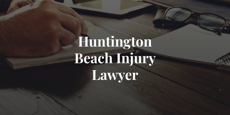 Huntington beach personal injury lawyer