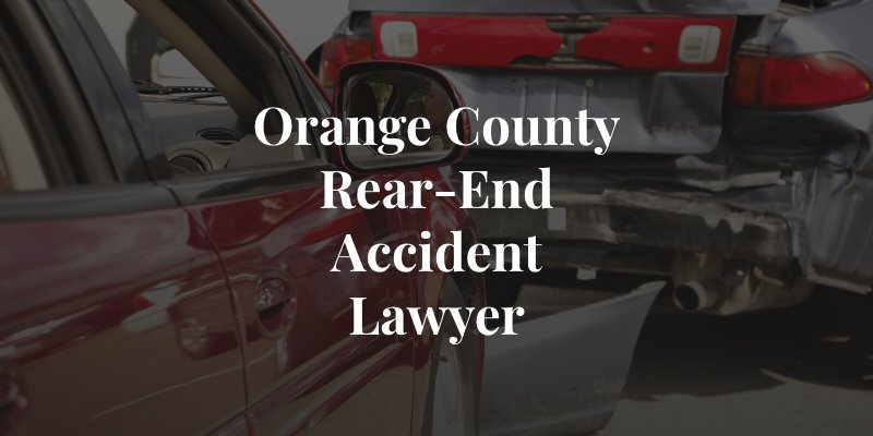 orange county rear end accident attorney